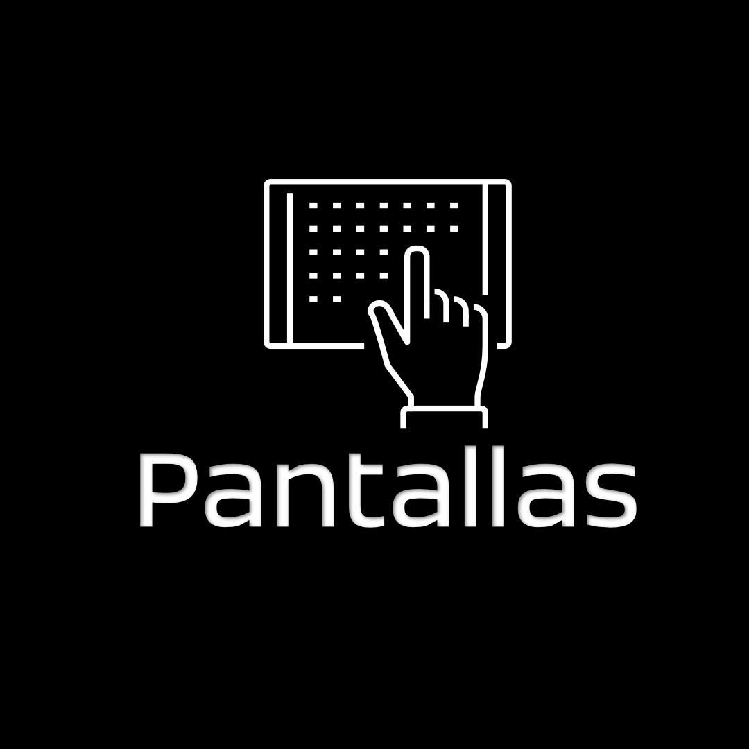 Pantallas